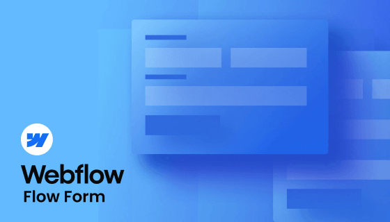 Webflow flow form