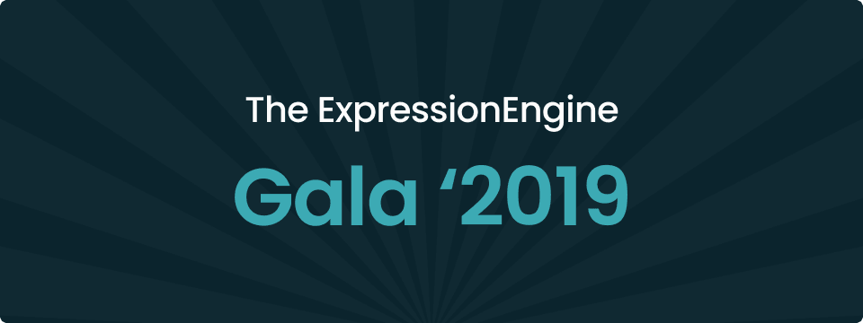 The ExpressionEngine Gala 2019