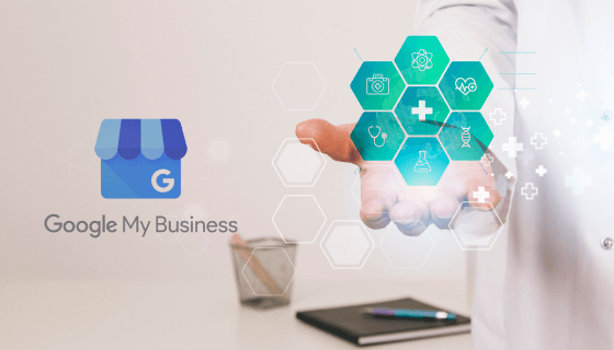 Google My Business in Healthcare Marketing - ZealousWeb Guide
