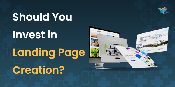 Invest in Landing Page Creation for Healthcare PPC Ads