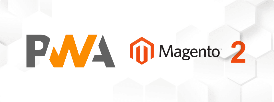 Progressive Web Application In Magento 2