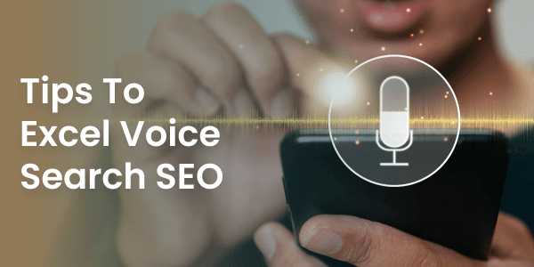 Excel in voice search SEO