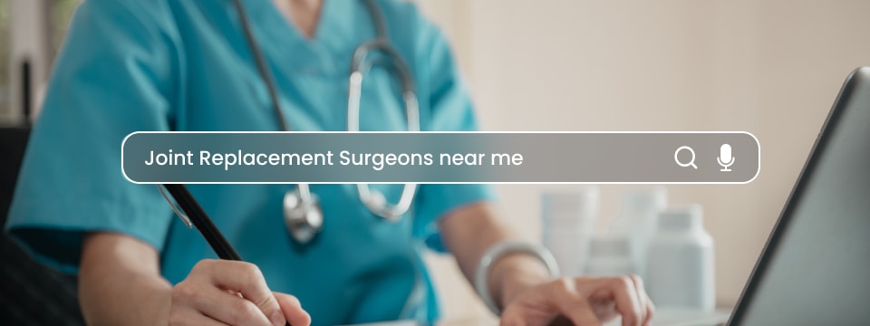 joint replacement surgeons